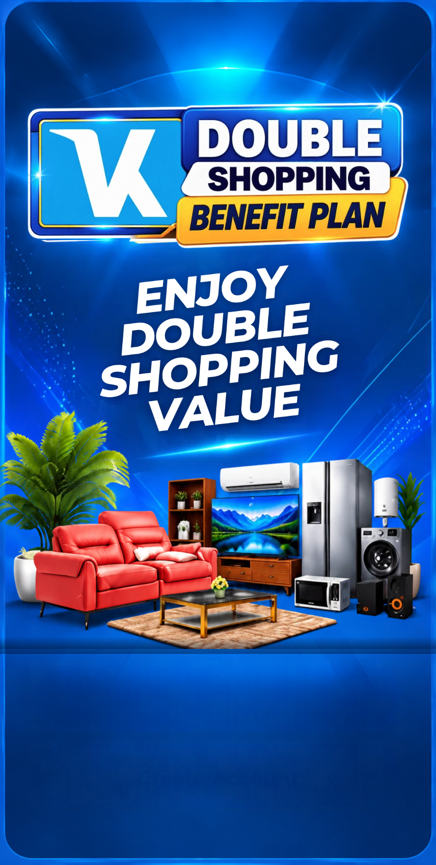 VK Double Shopping Benefit Plan — Enjoy Double Shopping Value